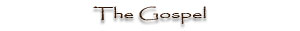 The Gospel