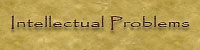 Inellectual Problems